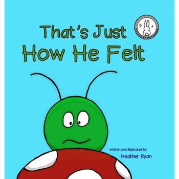 That’s Just How He Felt