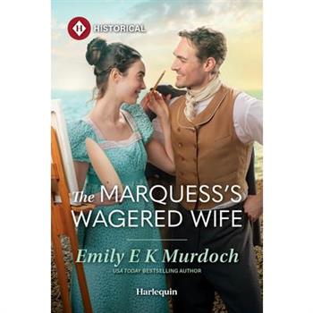 The Marquess's Wagered Wife