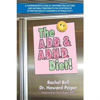 The A.D.D. and A.D.H.D. Diet!