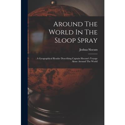Around The World In The Sloop Spray