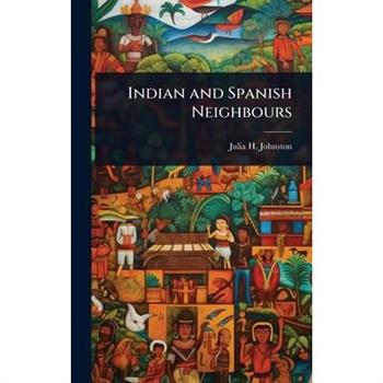 Indian and Spanish Neighbours