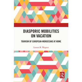 Diasporic Mobilities on Vacation