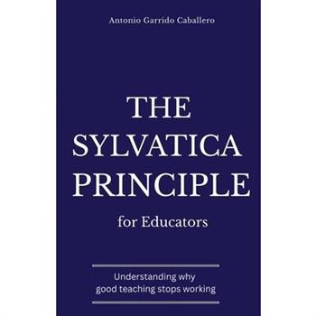 The Sylvatica Principle for Educators