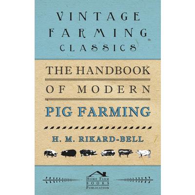 The Handbook of Modern Pig Farming