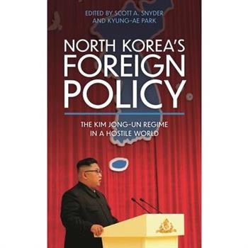 North Korea’s Foreign Policy