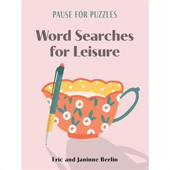 Pause for Puzzles: Word Searches for Leisure
