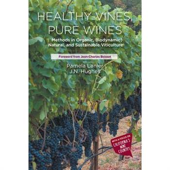 Healthy Vines, Pure Wines