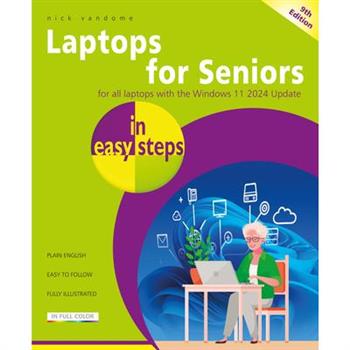 Laptops for Seniors in Easy Steps, 9th Edition