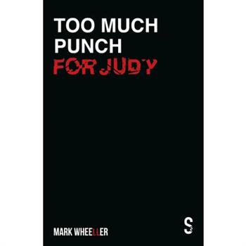 Too Much Punch For JudyNew revised 2020 version with bonus features