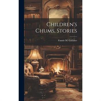 Children's Chums, Stories