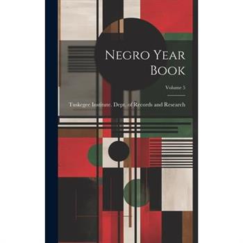 Negro Year Book; Volume 5