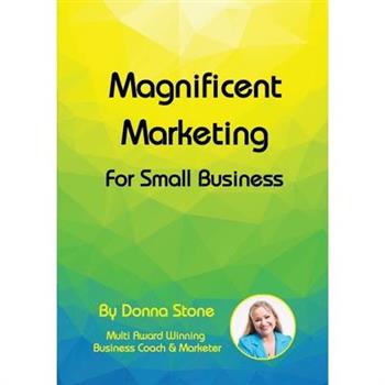 Magnificent Marketing - For Small Business