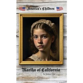 Martha of California