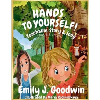 Keep Your Hands To Yourself