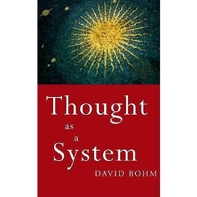 Thought As a System