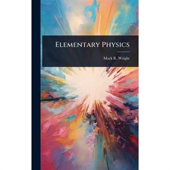 Elementary Physics