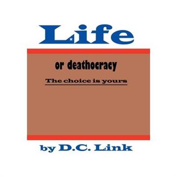 Life or Deathocracy