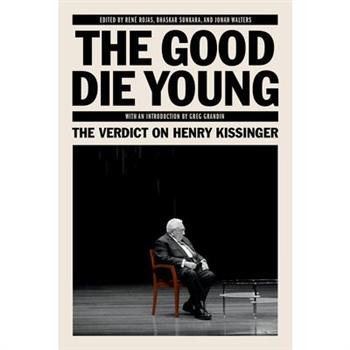 The Good Die Young