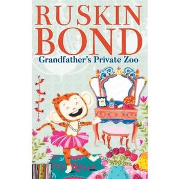 Grandfather's Private Zoo