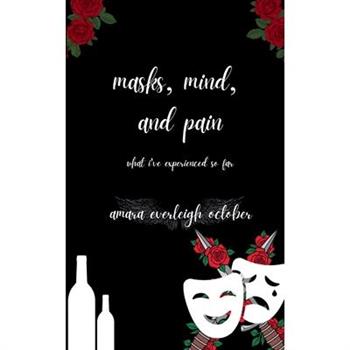 masks, mind, and pain
