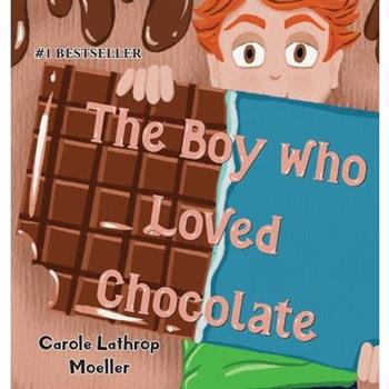 The Boy Who Loved Chocolate