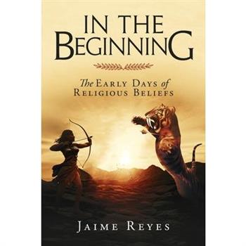 In the Beginning