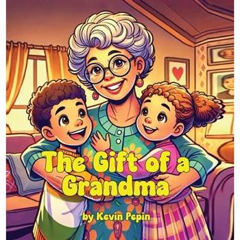 The Gift of a Grandma