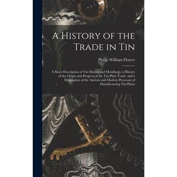 A History of the Trade in Tin