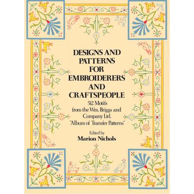Designs and Patterns for Embroiderers and Craftsmen