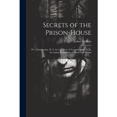 Secrets of the Prison-House