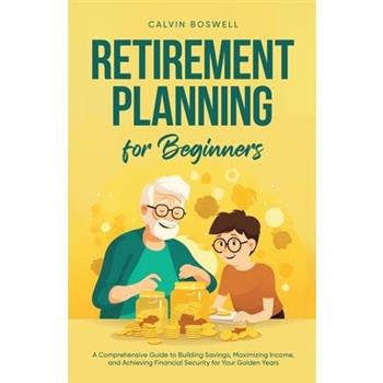 Retirement Planning for Beginners
