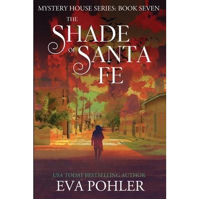 The Shade of Santa Fe