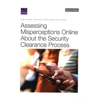 Assessing Misperceptions Online About the Security Clearance Process