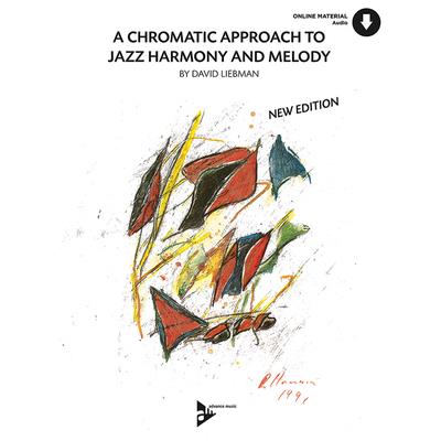 A Chromatic Approach to Jazz Harmony and Melody