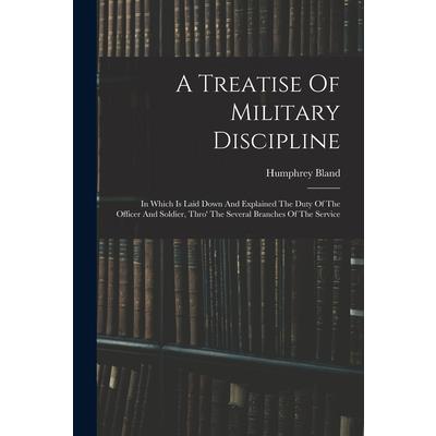 A Treatise Of Military Discipline
