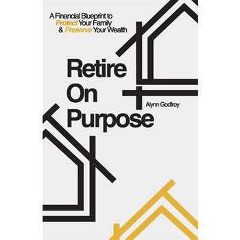 Retire on Purpose