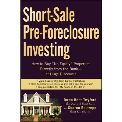 Short-Sale Pre Foreclosure Investing