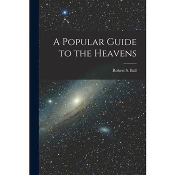 A Popular Guide to the Heavens