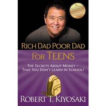 Rich Dad Poor Dad for Teens