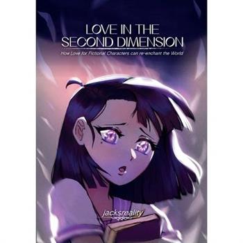 Love in the Second Dimension
