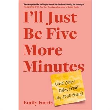 I’ll Just Be Five More Minutes