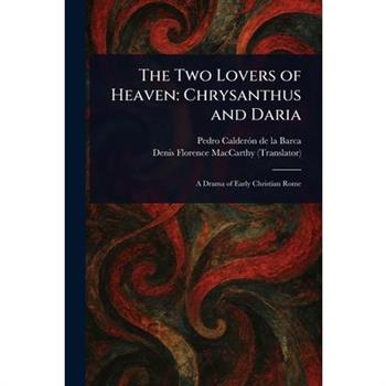 The Two Lovers of Heaven