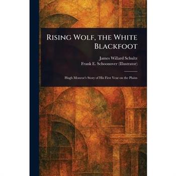 Rising Wolf, the White Blackfoot