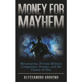 Money for Mayhem