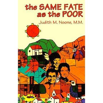 The Same Fate As the Poor