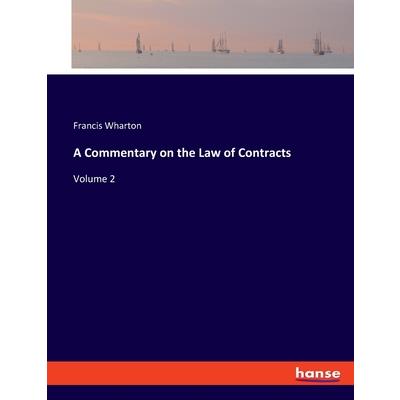 A Commentary on the Law of Contracts