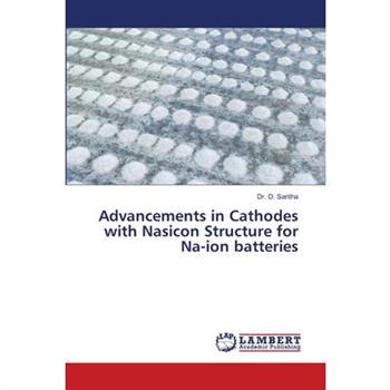 Advancements in Cathodes with Nasicon Structure for Na-ion batteries