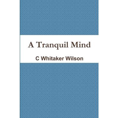 A Tranquil Mind