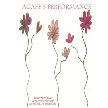 Agape's Performance