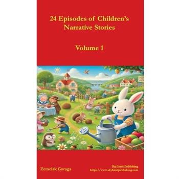 24 Episodes of Children’s Narrative Stories